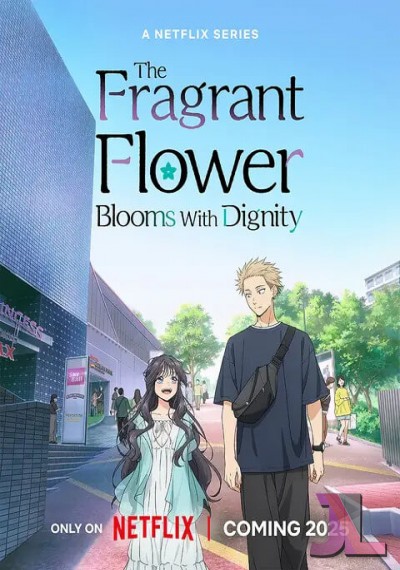 https://www.anime-jl.com/anime/2048/the-fragrant-flower-blooms-with-dignity-v2